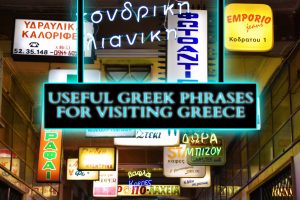 Useful Greek Phrases for tourists visiting Greece
