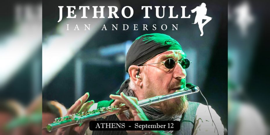 JETHRO TULL live in Athens | Why Athens City Guide